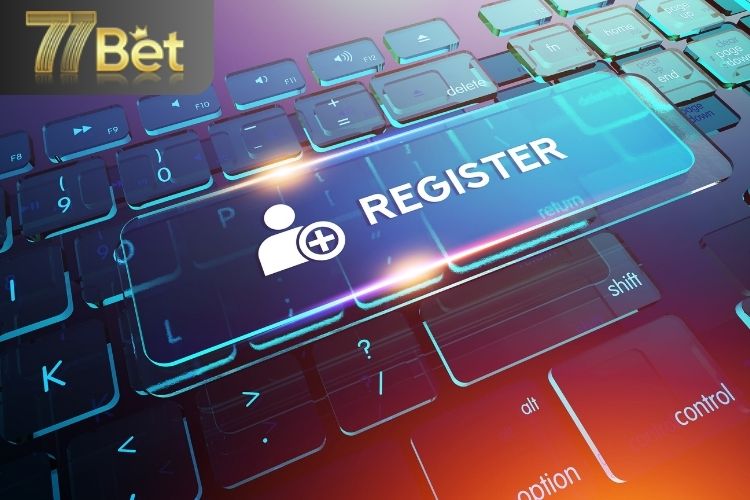 Điền đầy đủ thông tin khi đăng ký 77bet
